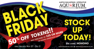 Austin Aquarium Black Friday Token Special 50% OFF